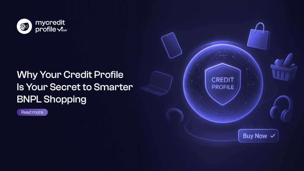 Why Your Credit Profile Is Your Secret to Smarter BNPL Shopping
